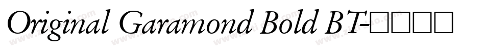 Original Garamond Bold BT字体转换
